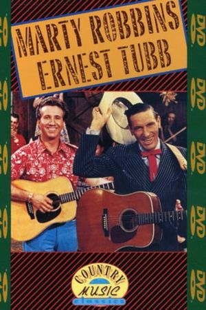 Country Music Classics: Marty Robbins and Ernest Tubb's poster
