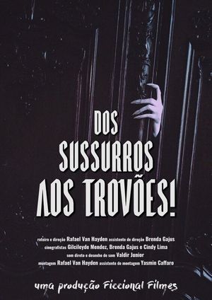 dos sussurros aos trovões!'s poster