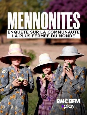 Mennonites : Enquête sur la communauté la plus fermée du monde's poster