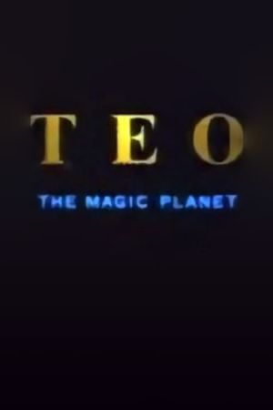 Teo the Magic Planet's poster