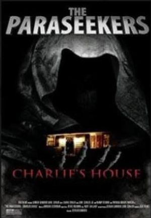 The Paraseekers: Charlie's House's poster image