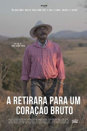 A Retirada para um Coração Bruto's poster