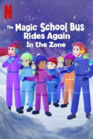 The Magic School Bus Rides Again in the Zone's poster image