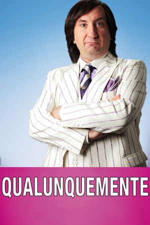 Qualunquemente's poster