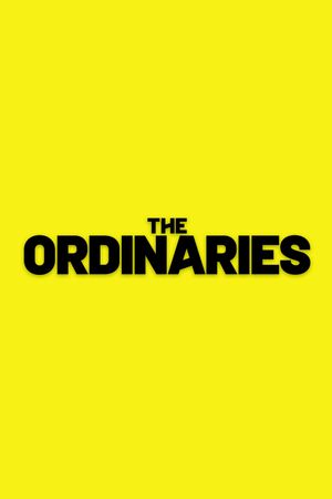 The Ordinaries's poster