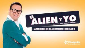 El Alien y yo's poster