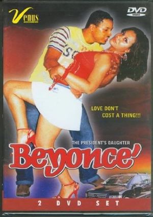 Beyonce: The President's Daughter's poster