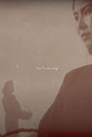 han (for iris chang)'s poster