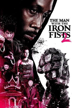 The Man with the Iron Fists 2's poster image