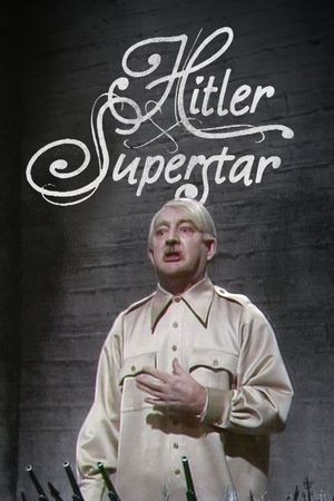 Hitler Superstar's poster