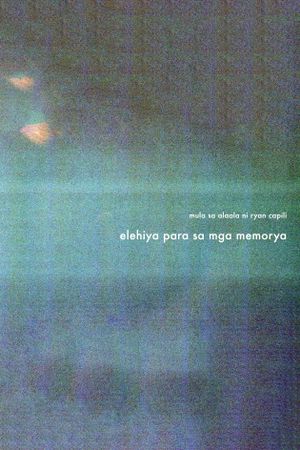 an elegy for the memories's poster