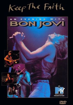 Keep the Faith: An Evening With Bon Jovi's poster