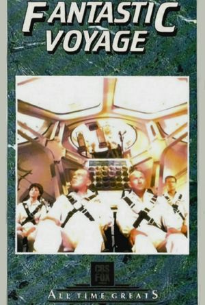Fantastic Voyage's poster
