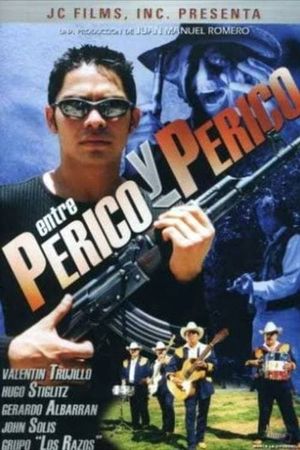 Entre perico y perico's poster