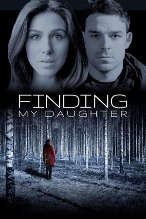 GONE: My Daughter's poster