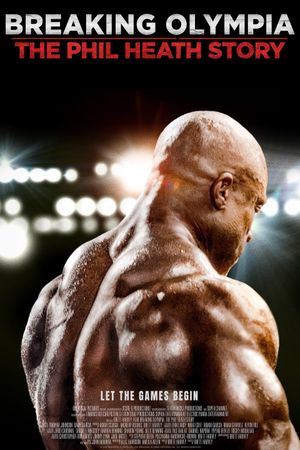 Breaking Olympia: The Phil Heath Story's poster