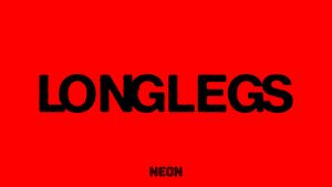 Longlegs's poster