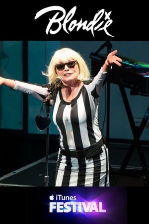 Blondie - iTunes Festival's poster