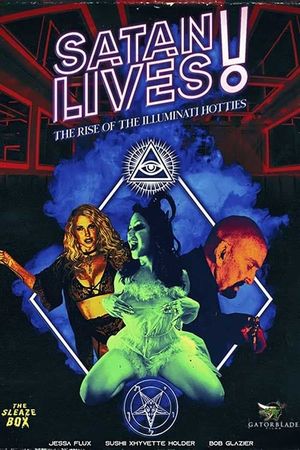 Satan Lives: The Rise of the Illuminati Hotties's poster