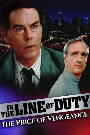 In the Line of Duty: The Price of Vengeance's poster image