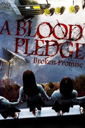A Blood Pledge: Broken Promise's poster