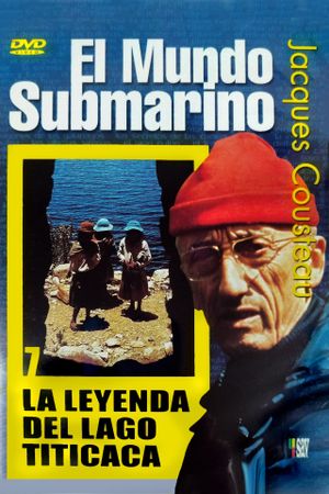 The Cousteau Collection N°34-1 | The Legend of Lake Titicaca's poster