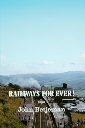 Railways for Ever!'s poster