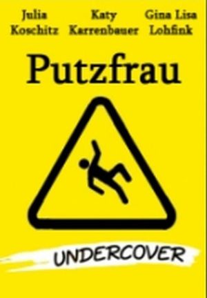 Putzfrau Undercover's poster