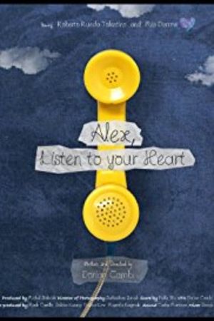 Alex, Listen to your Heart's poster image