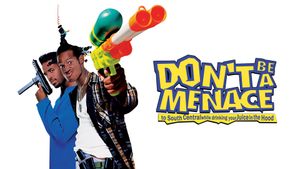 Don't Be a Menace to South Central While Drinking Your Juice in the Hood's poster