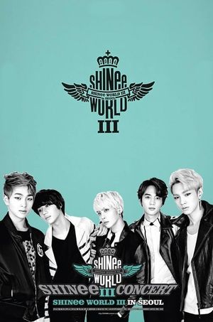 SHINee CONCERT "SHINee WORLD III"'s poster image