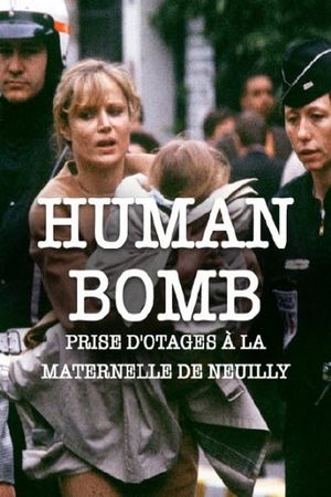 H.B. Human Bomb - Maternelle en otage's poster
