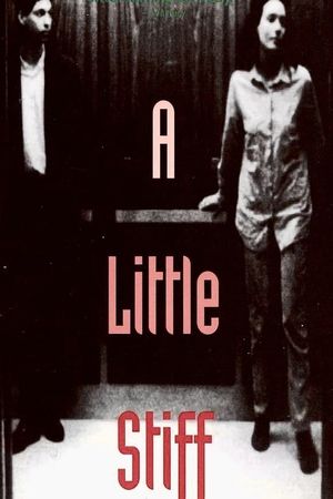 A Little Stiff's poster