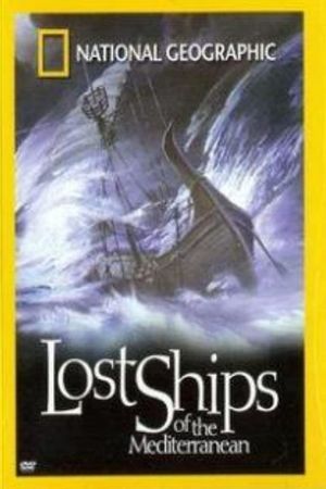 Lost Ships of the Mediterranean's poster