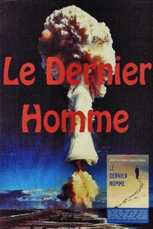 Le dernier homme's poster