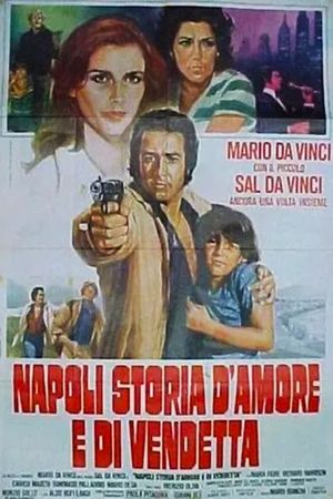 Napoli storia d'amore e di vendetta's poster