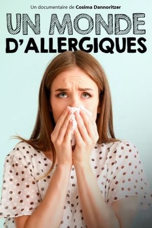 Un monde d'allergiques's poster