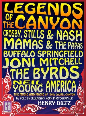 Legends of the Canyon: The Origins of West Coast Rock's poster