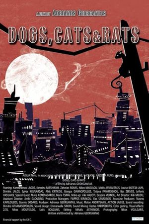 Dogs, Cats & Rats's poster