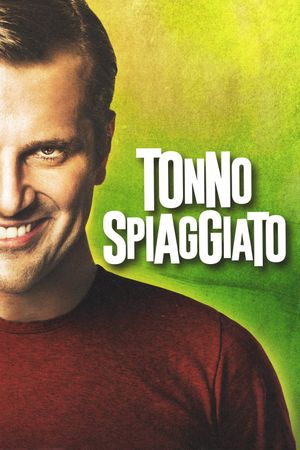 Tonno spiaggiato's poster