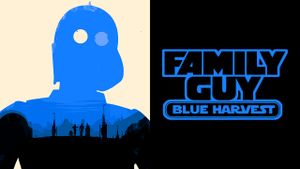 Family Guy Presents: Blue Harvest's poster