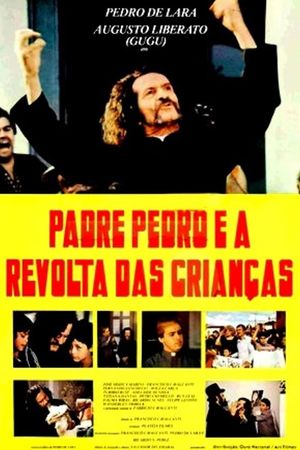 Padre Pedro E a Revolta das Crianças's poster