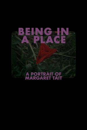 Being in a Place: A Portrait of Margaret Tait's poster