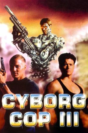 Cyborg Cop III's poster