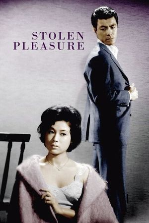 Stolen Pleasure's poster