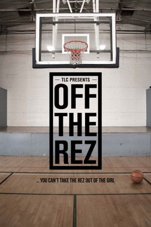 Off the Rez's poster