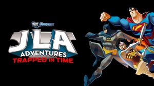 JLA Adventures: Trapped in Time's poster