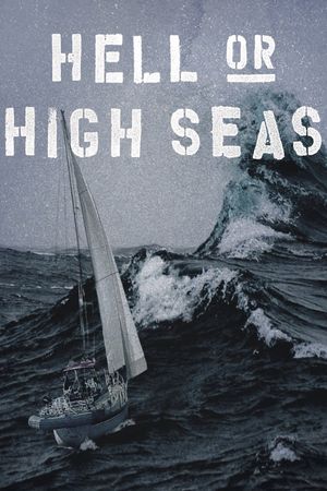 Hell or High Seas's poster