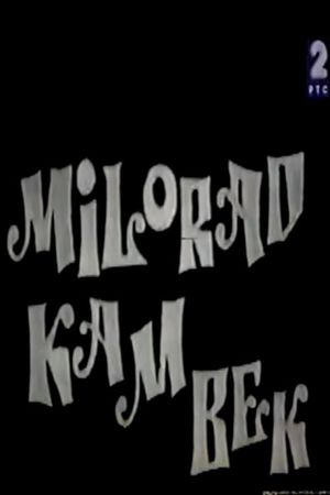 Milorad: The Place to Be's poster