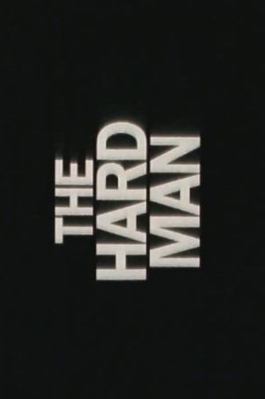 The Hard Man's poster